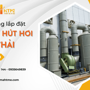 can-thi-cong-lap-dat-quat-hut-hoi-khi-thai-lien-he-ngay-ht-me