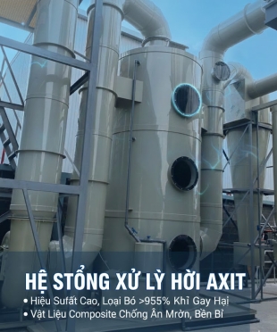 HỆ THỐNG XỬ LÝ HƠI AXIT